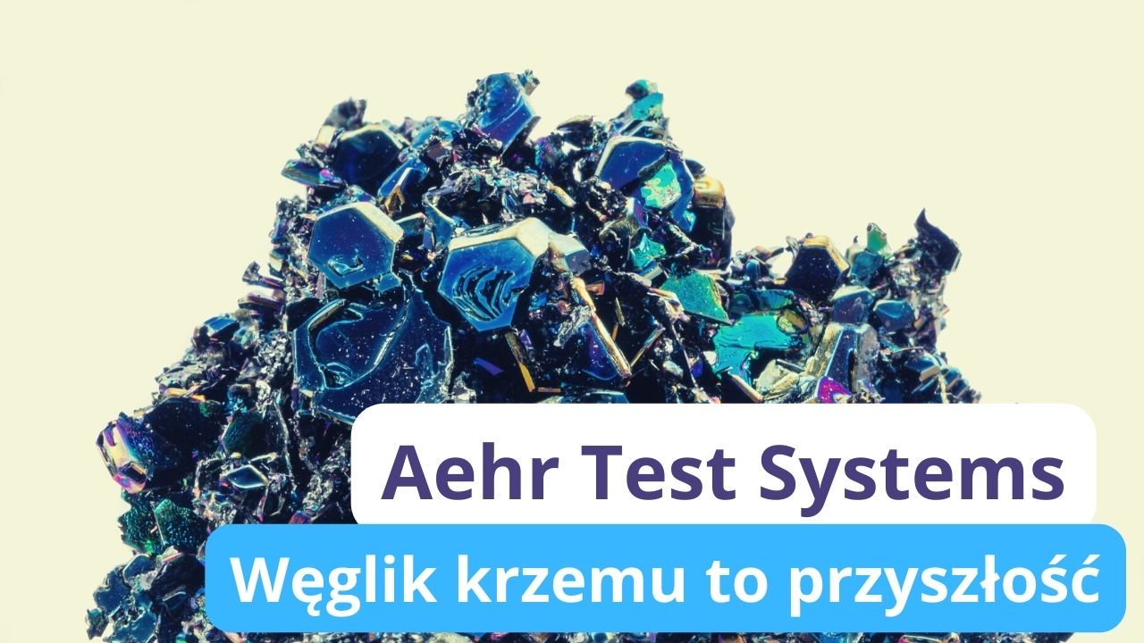 Analiza Aehr Test Systems.